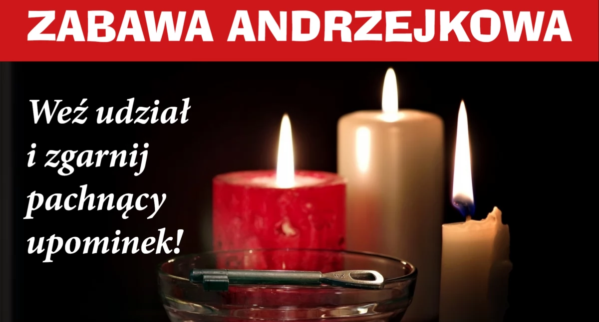 KONKURSY, Andrzejkowa zabawa udział zdobądź pachnący upominek! - zdjęcie, fotografia