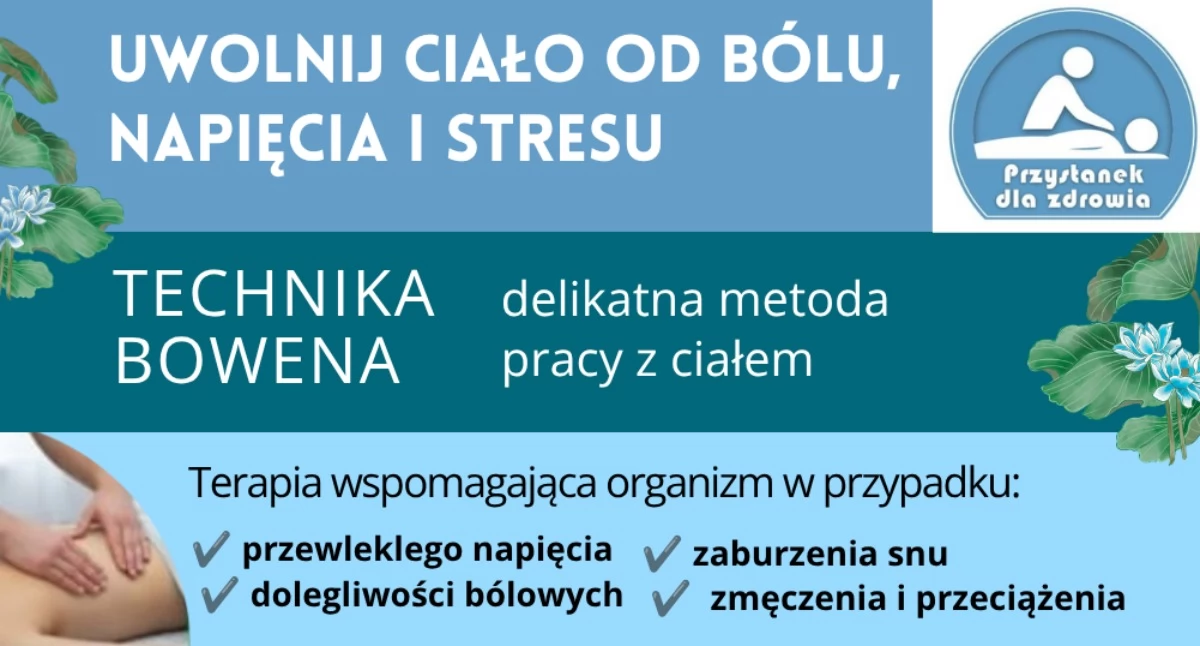 ZDROWIE, Terapia Bowena kiedy ciało wreszcie może odetchnąć - zdjęcie, fotografia
