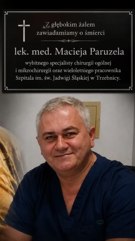 Nie żyje dr Maciej Paruzel. Wybitny mikrochirurg ze szpitala w Trzebnicy miał 56 lat