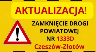 AKTUALIZACJA: Zamknięcie drogi Czeszów - Złotów
